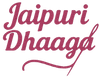Jaipuri Dhaaga
